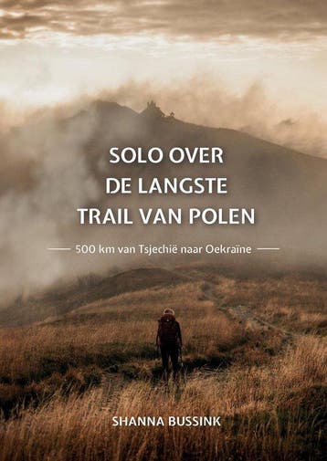 9789464819564 Solo over de langste trail van Polen, Verzenden, Nieuw, Shanna Bussink