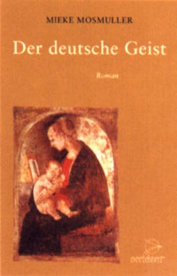 Der deutsche Geist - Mieke Mosmuller 9789075240092, Verzenden, Zo goed als nieuw, Mieke Mosmuller