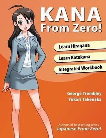 9780989654586 Kana From Zero Learn Japanese Hiragana and ..., Verzenden, Zo goed als nieuw, Yukari Takenaka