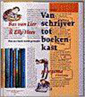 Van Schrijver Tot Boekenkast 9789021617114 Bas van Lier, Verzenden, Gelezen, Bas van Lier
