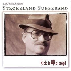 cd - Strokeland Superband - Kick It Up A Step, Verzenden, Zo goed als nieuw