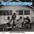 cd - The Chesterfield Kings - Drunk On Muddy Water, Verzenden, Zo goed als nieuw