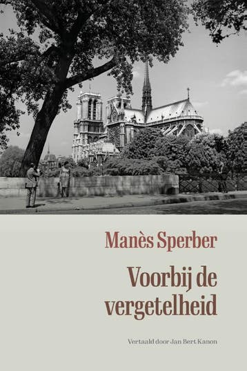 Voorbij De Vergetelheid | Manès Sperber | Nieuw, Ophalen of Verzenden, Nieuw, Manès Sperber