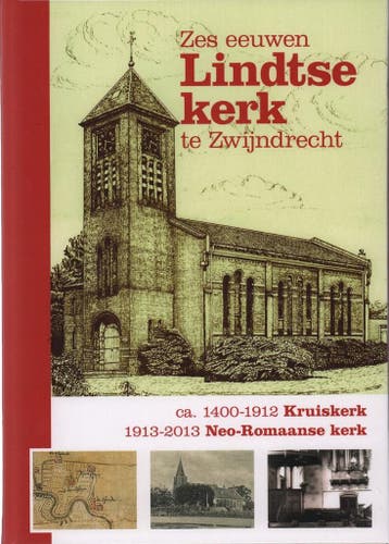 Zes eeuwen Lindtse kerk te Zwijndrecht - Kees Brinkman, Verzenden, Zo goed als nieuw, Kees Brinkman