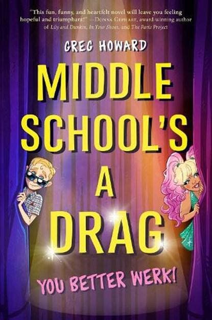 Middle Schools a Drag, You Better Werk! | 9780525517528 |, Boeken, Kinderboeken | Jeugd | onder 10 jaar, Zo goed als nieuw