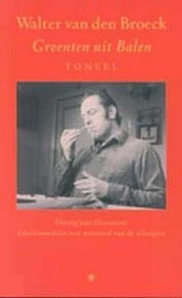 Groenten uit Balen - W. van den Broeck 9789023410065, Verzenden, Gelezen, W. van den Broeck