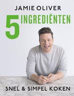 9789021566665 Jamie Oliver - 5 ingredienten | Tweedehands, Boeken, Kookboeken, Verzenden, Zo goed als nieuw, Jamie Oliver