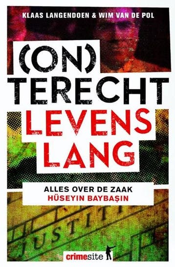 (On)terecht levenslang | 9789045210773 | Klaas Langendoen ;, Ophalen of Verzenden, Zo goed als nieuw, Klaas Langendoen ; Wim van de Pol ; Crimesite