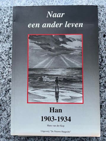 Naar een ander leven  (Hans van der Kop), Verzenden, Gelezen, Hans van der Kop, Kunst en Cultuur