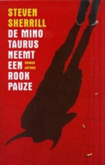MINOTAURUS NEEMT EEN ROOKPAUZE - S. Sherrill 9789041408402, Verzenden, Gelezen, S. Sherrill