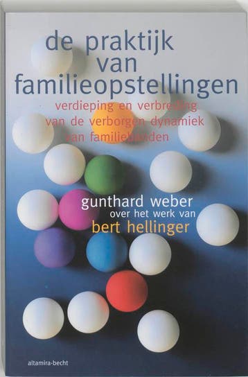 De praktijk van familieopstellingen - Bert Hellinger, Boeken, Verzenden, Gelezen, Bert Hellinger