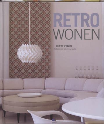 Retro wonen 9789021539119 A. Weaving, Boeken, Verzenden, Gelezen, A. Weaving
