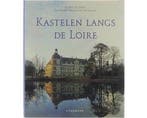 Kastelen langs de Loire - Kastelen langs de Loire, Ophalen of Verzenden, Nieuw