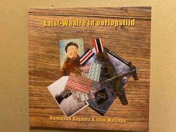 WO II - Aalst-Waalre in Oorlogstijd - in nieuwstaat, Verzenden, Nederland, Boek of Tijdschrift