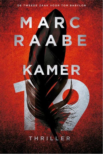 Kamer 19 / Tom Babylon / 2 - Marc Raabe 9789400514027, Verzenden, Gelezen, Marc Raabe