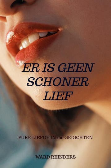 Er Is Geen Schoner Lief | Ward Reinders | Nieuw, Ophalen of Verzenden, Nieuw, Ward Reinders