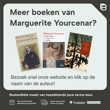 Het hermetisch zwart / Perpetua - Marguerite Yourcenar, Verzenden, Gelezen, Marguerite Yourcenar