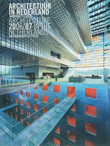 Architectuur in Nederland Jaarboek 2006/07 - Bakker, Verzenden, Gelezen