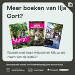 Slurp! 9789022999080 Ilja Gort, Boeken, Kookboeken, Verzenden, Zo goed als nieuw, Ilja Gort
