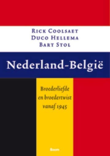 Nederland - België - Rik Coolsaet 9789461054746, Verzenden, Zo goed als nieuw, Rik Coolsaet
