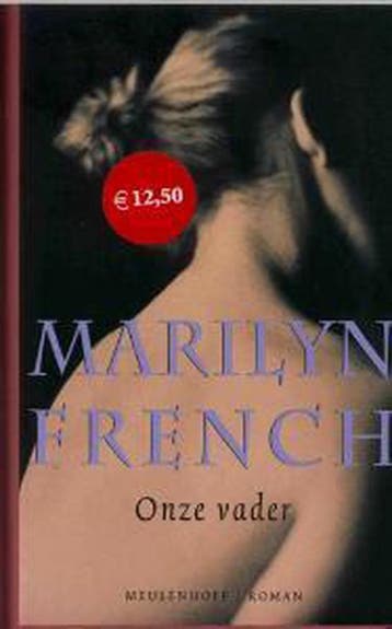 Onze vader 9789029071260 Marilyn French, Verzenden, Zo goed als nieuw, Marilyn French