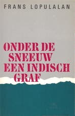 9789493214200 Onder de sneeuw een Indisch graf, Boeken, Verzenden, Nieuw, Frans Lopulalan