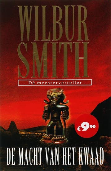De macht van het kwaad / De Courtney-serie / 7 - Wilbur, Boeken, Verzenden, Gelezen, Wilbur Smith