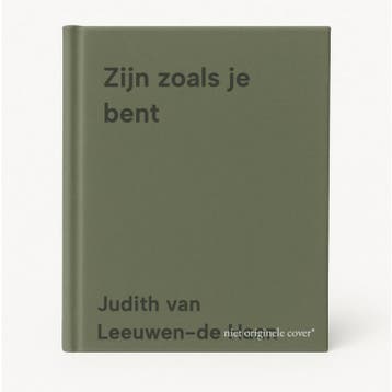 Zijn zoals je bent - Judith van Leeuwen-de Haan, Verzenden, Gelezen, Judith van Leeuwen-de Haan