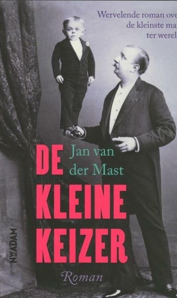 De kleine Keizer (9789046812167, Jan Van der Mast), Boeken, Verzenden, Nieuw