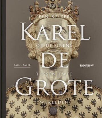 Karel de Grote - Raoul Bauer 9789063066413, Verzenden, Zo goed als nieuw, Raoul Bauer