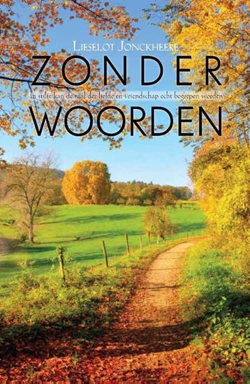 Zonder woorden - Lieselot Jonckheere 9789464035698, Verzenden, Gelezen, Lieselot Jonckheere