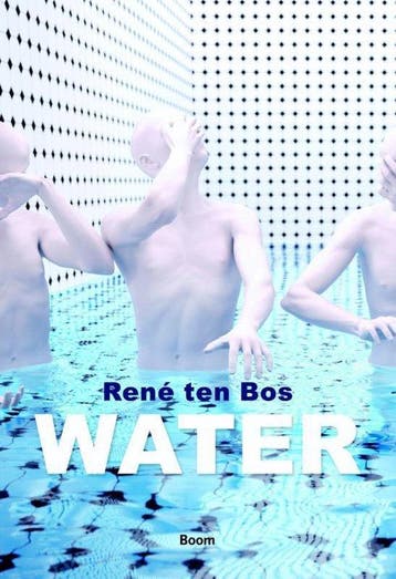 Water - René ten Bos - 9789461059789 - Paperback, Verzenden, Nieuw