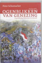 Ogenblikken van genezing 9789461640420 Peter Schumacher, Boeken, Verzenden, Gelezen, Peter Schumacher