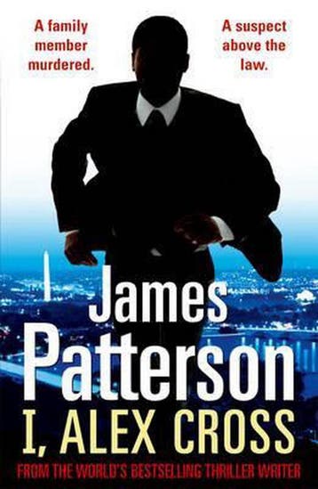 I, Alex Cross - James Patterson 9780099538981, Boeken, Verzenden, Gelezen, James Patterson