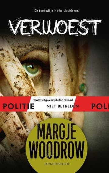 Politie niet betreden - Verwoest (Nieuw), Verzenden, Nieuw, Margje Woodrow