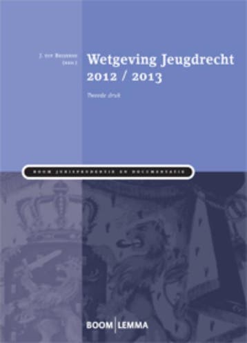 2012/2013 wetgeving jeugdrecht 9789059317840, Verzenden, Zo goed als nieuw