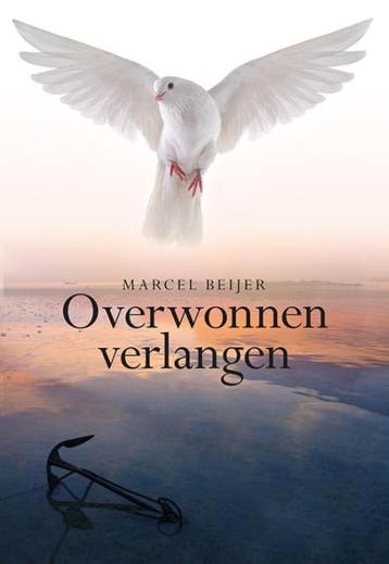 Overwonnen verlangen - Marcel Beijer 9789089549396, Verzenden, Gelezen, Marcel Beijer