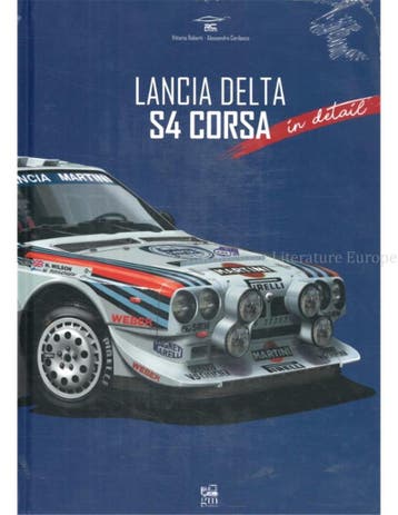 LANCIA DELTA S4 CORSA IN DETAIL, Nieuw, Author