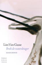 Brak de waterdrager (9789028423985, Lies Van Gasse), Verzenden, Nieuw