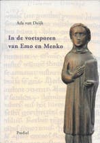 In de voetsporen van Emo en Menko 9789052940823 Deyk, Verzenden, Gelezen, Deyk