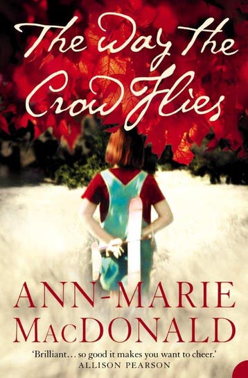 Way The Crow Flies - Ann-Marie MacDonald 9780007171729, Verzenden, Gelezen, Ann-Marie MacDonald