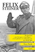 9789464874075 Felix Steiner Perry Pierik, Verzenden, Nieuw, Perry Pierik