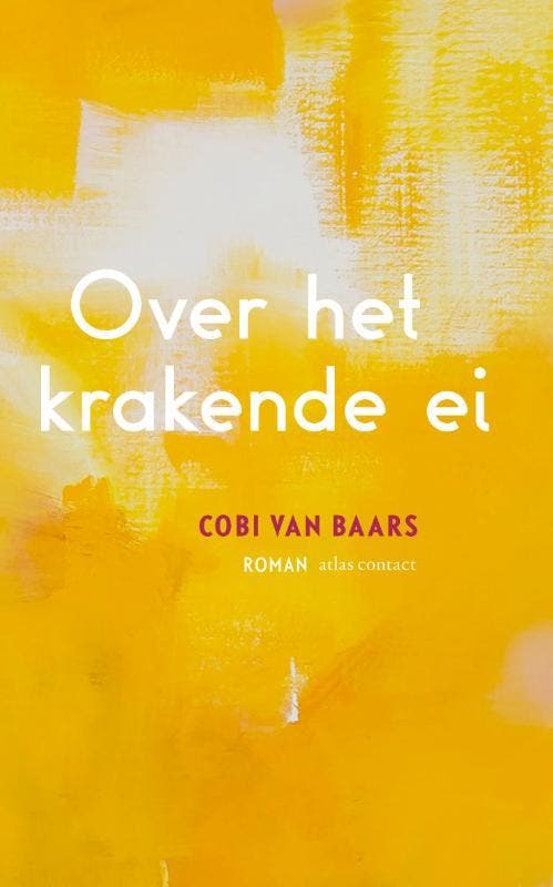 Over Het Krakende Ei | Cobi van Baars | Nieuw, Boeken, Literatuur, Nieuw, Ophalen of Verzenden