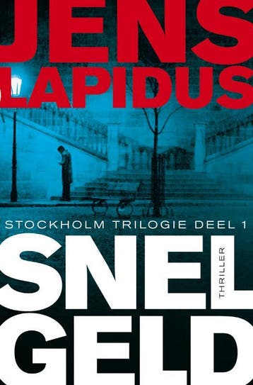 Snel geld / De Stockholm-trilogie / 1 - Jens Lapidus, Verzenden, Zo goed als nieuw, Jens Lapidus