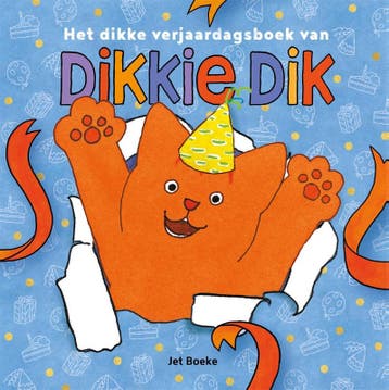 Het Dikke Verjaardagsboek Van Dikkie Dik | Jet Boeke | Nieuw, Ophalen of Verzenden, Nieuw, Jet Boeke