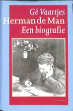 Herman de Man 9789075323412 G. Vaartjes, Boeken, Verzenden, Zo goed als nieuw, G. Vaartjes