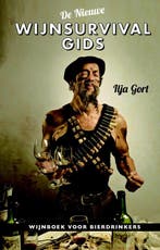 De nieuwe Wijnsurvivalgids 9789082701562 Ilja Gort, Boeken, Kookboeken, Verzenden, Zo goed als nieuw, Ilja Gort