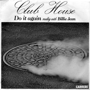 Single vinyl / 7 inch - Club House - Do It Again Medley W..., Cd's en Dvd's, Vinyl Singles, Verzenden, Zo goed als nieuw, 7 inch