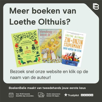 De groene levensgenieter - Loethe Olthuis 9789465420028, Verzenden, Zo goed als nieuw, Loethe Olthuis