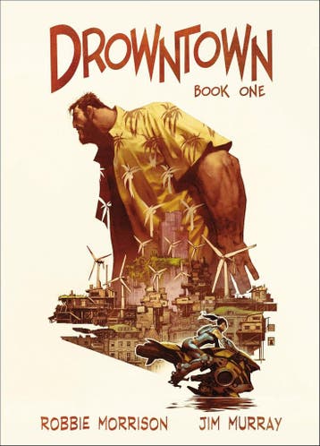 Drowntown: Book One [HC], Verzenden, Zo goed als nieuw